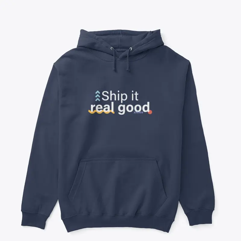  “Ship It Real Good” Collection